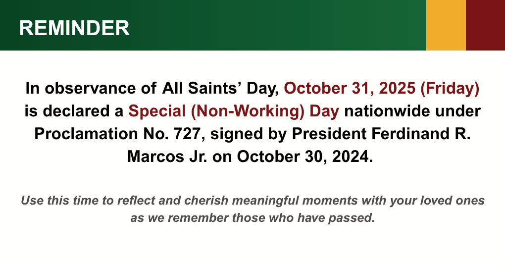 October 31, 2025 (Friday) Declared as a Special (Non-Working) Day Nationwide